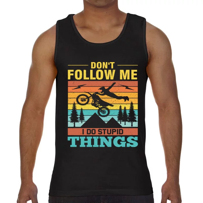 Don't Follow Me I Do Stupid Things Comfort Colors® Tank Top