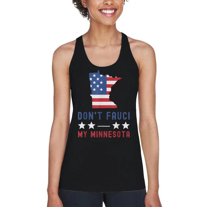 Don't Fauci My Minnesota USA Flag American Patriot Funny Women's Racerback Tank