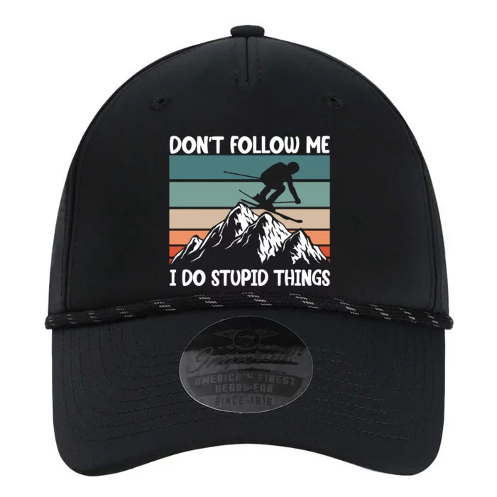 Don't Follow Me I Do Stupid Things Funny Skiing Performance The Dyno Cap