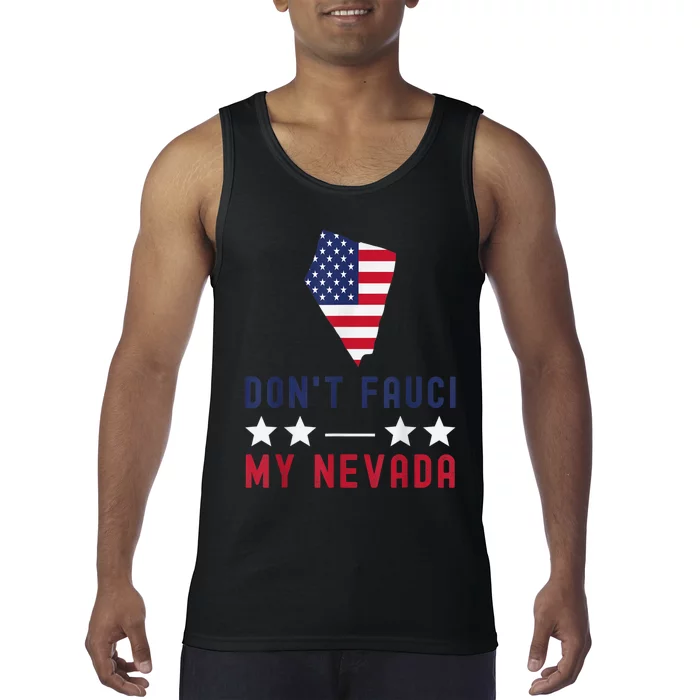 Don't Fauci My Nevada USA Flag American Patriot Funny Tank Top