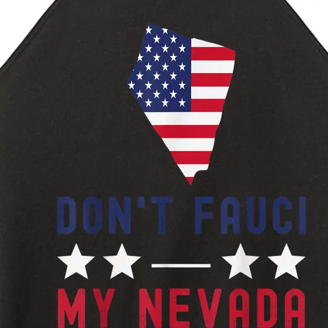 Don't Fauci My Nevada USA Flag American Patriot Funny Women’s Perfect Tri Rocker Tank