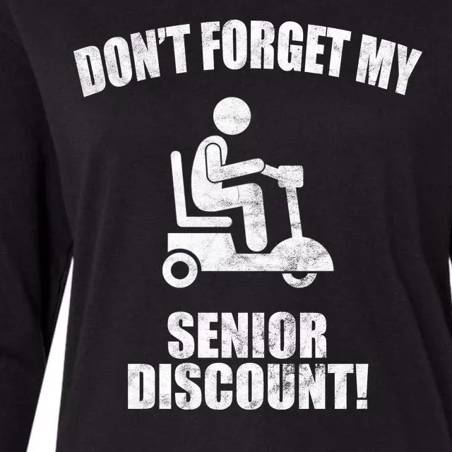 Don't Forget My Senior Discount Funny Womens Cotton Relaxed Long Sleeve T-Shirt