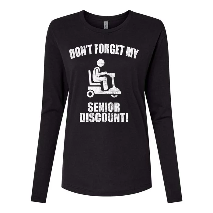 Don't Forget My Senior Discount Funny Womens Cotton Relaxed Long Sleeve T-Shirt