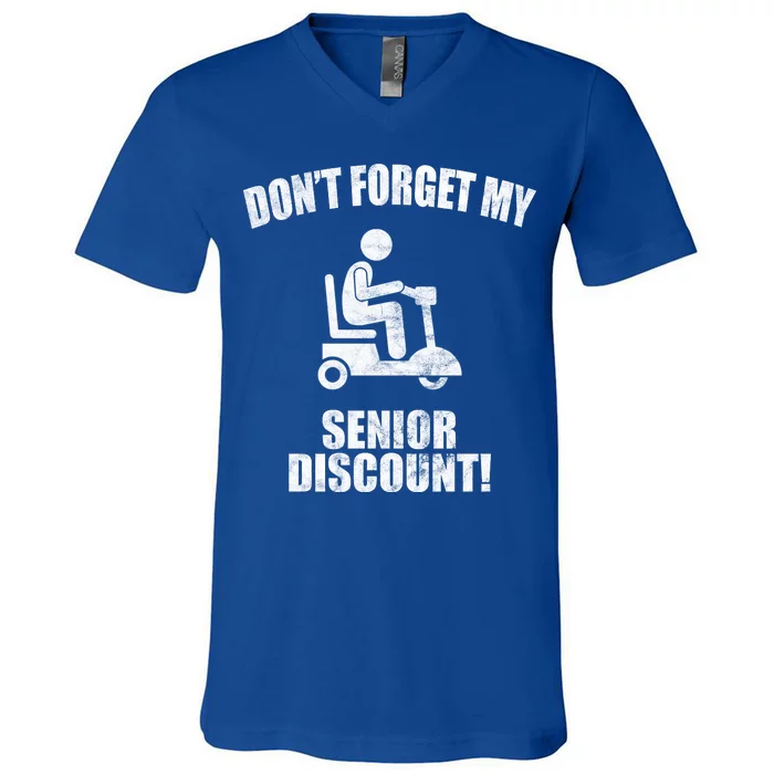 Don't Forget My Senior Discount Funny V-Neck T-Shirt