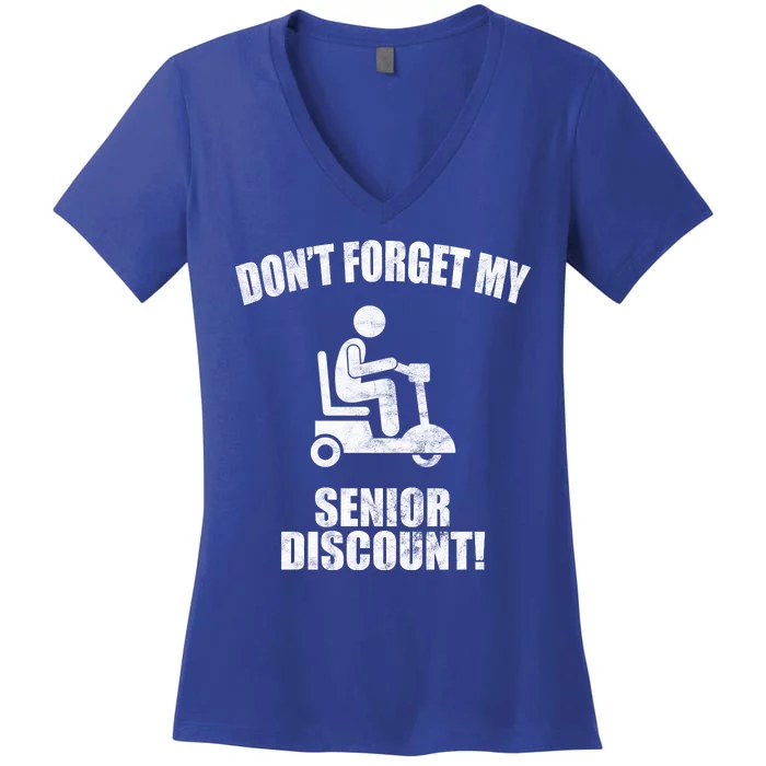 Don't Forget My Senior Discount Funny Women's V-Neck T-Shirt