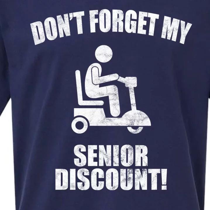 Don't Forget My Senior Discount Funny Sueded Cloud Jersey T-Shirt