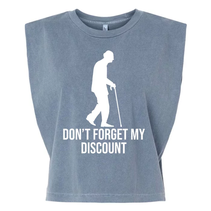 Dont Forget My Discount Funny Old People Garment-Dyed Women's Muscle Tee