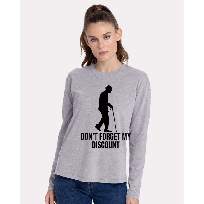 Dont Forget My Discount Funny Old People Womens Cotton Relaxed Long Sleeve T-Shirt