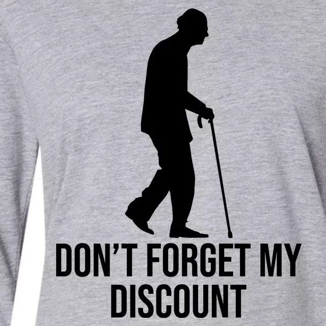 Dont Forget My Discount Funny Old People Womens Cotton Relaxed Long Sleeve T-Shirt