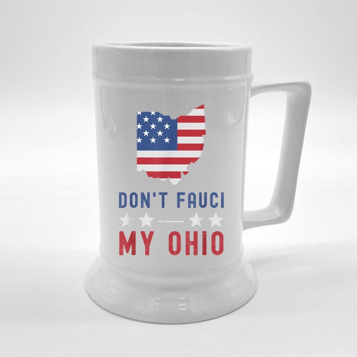 Don't Fauci My Ohio USA Flag American Patriot Funny Front & Back Beer Stein