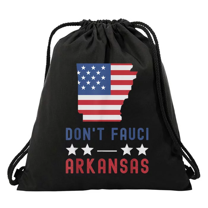 Don't Fauci My Arkansas USA Flag American Patriot Funny Drawstring Bag