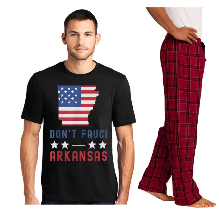 Don't Fauci My Arkansas USA Flag American Patriot Funny Pajama Set