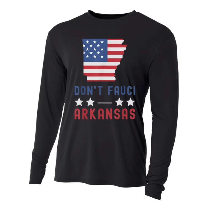 Don't Fauci My Arkansas USA Flag American Patriot Funny Cooling Performance Long Sleeve Crew