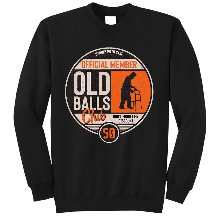 Dont Forget My Discount Funny Senior Citizen 50th Birthday Tall Sweatshirt