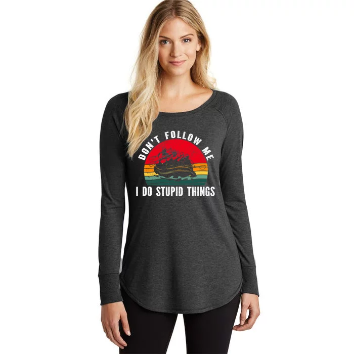 Dont Follow Me. I Do Stupid Things Whitewater Rafting Women's Perfect Tri Tunic Long Sleeve Shirt