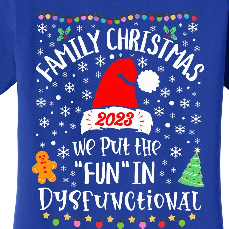 Dysfunctional Funny Matching Family Christmas Pajamas XMas Women's T-Shirt