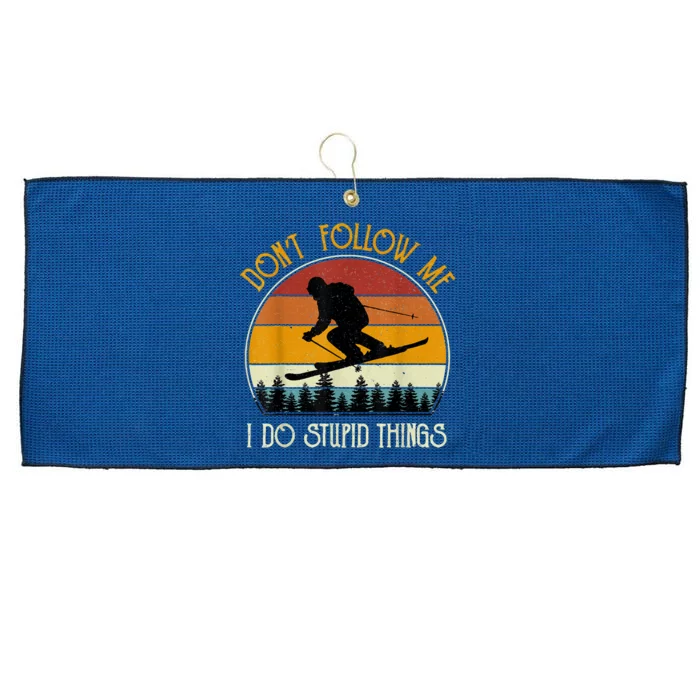 Dont Follow Me I Do Stupid Things Vintage Skiing Large Microfiber Waffle Golf Towel