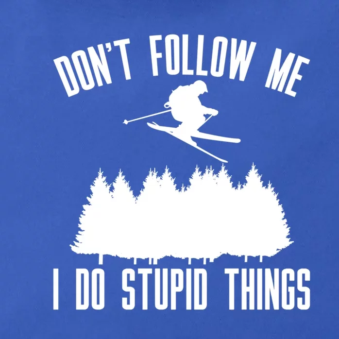 Dont Follow Me I Do Stupid Things Skier Gift Zip Tote Bag