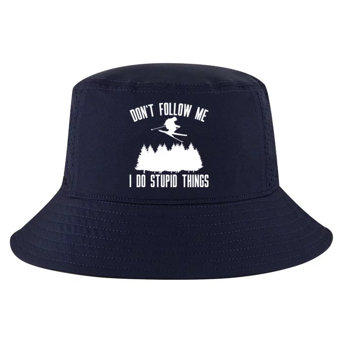 Dont Follow Me I Do Stupid Things Skier Gift Cool Comfort Performance Bucket Hat