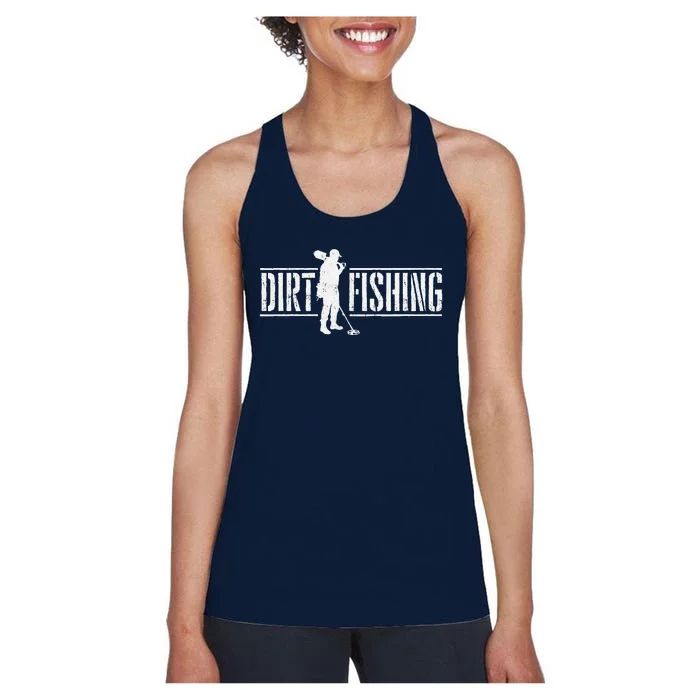 Dirt Fishing Metal Detecting Treasure Hunting Detectorist Women's Racerback Tank