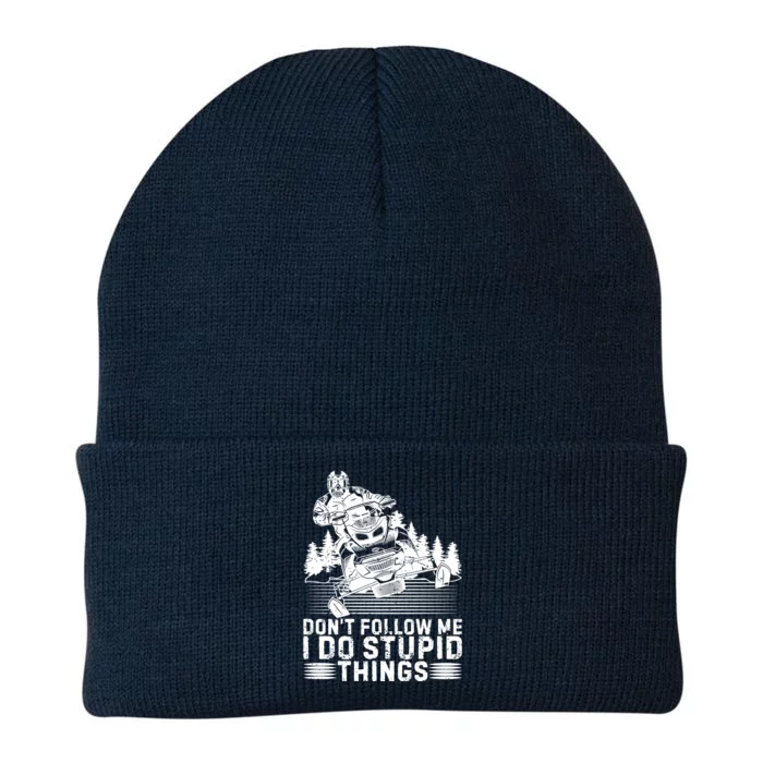 Don't Follow Me I Do Stupid Things Funny Snowmobile Rider Gift Knit Cap Winter Beanie