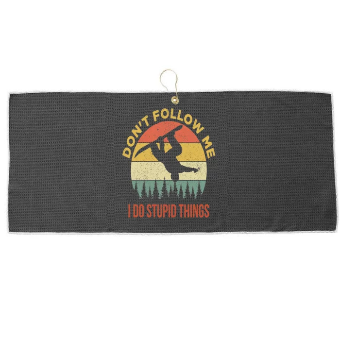 Don't Follow Me I Do Stupid Things Snowboarding Large Microfiber Waffle Golf Towel