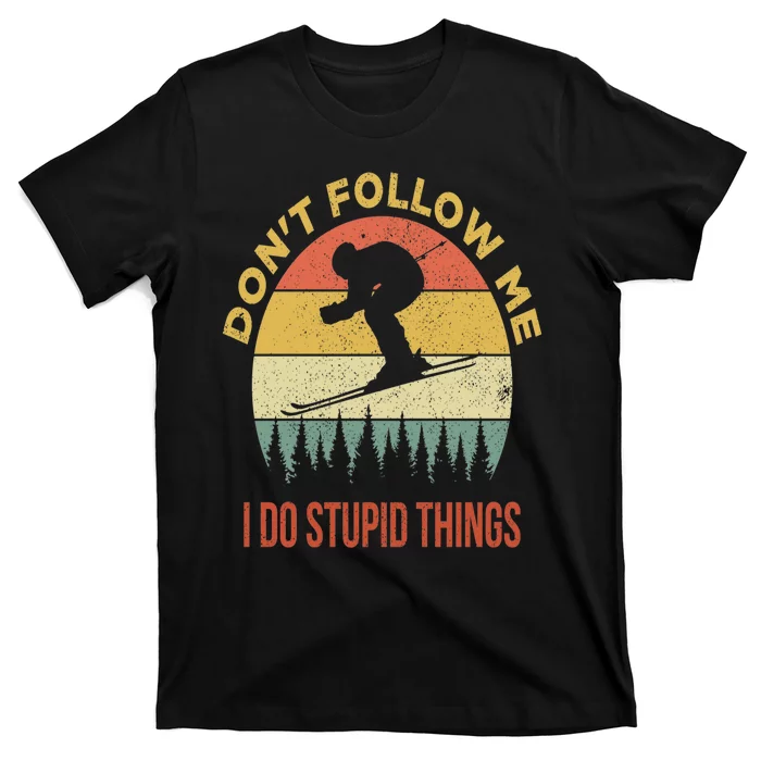 Don't Follow Me I Do Stupid Things Skiing Vintage T-Shirt