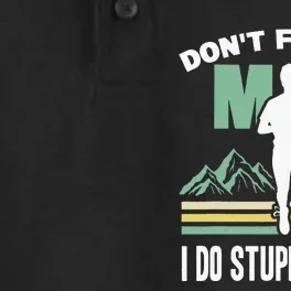 Don't Follow Me I Do Stupid Things Running Trail Runner Dry Zone Grid Performance Polo