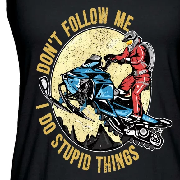 Don't Follow Me I Do Stupid Things Snowmobile Motor Sled Ladies Essential Flowy Tank