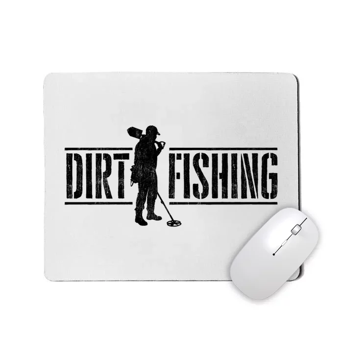 Dirt Fishing Metal Detecting Treasure Hunting Detectorist Mousepad