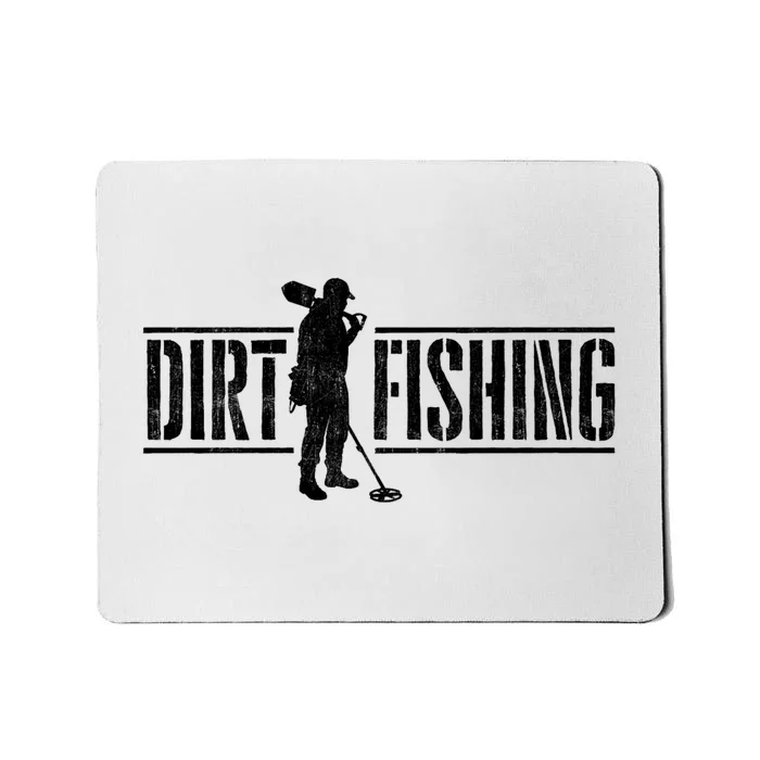 Dirt Fishing Metal Detecting Treasure Hunting Detectorist Mousepad