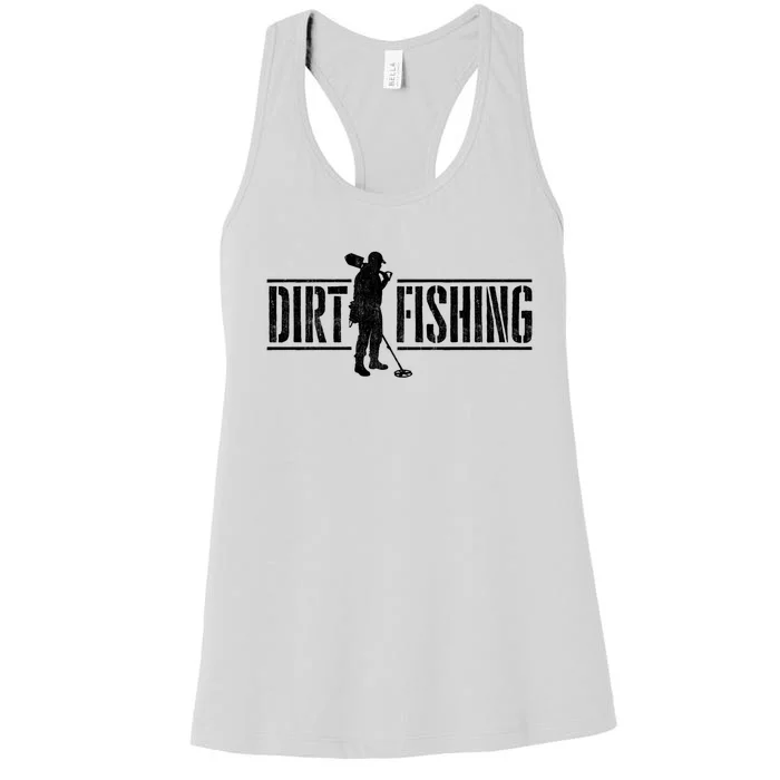 Dirt Fishing Metal Detecting Treasure Hunting Detectorist Women's Racerback Tank