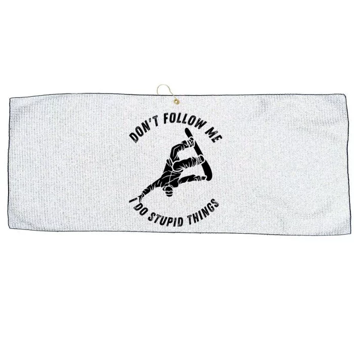 Don't Follow Me I Do Stupid Things Snowboarder Snowboarding Large Microfiber Waffle Golf Towel