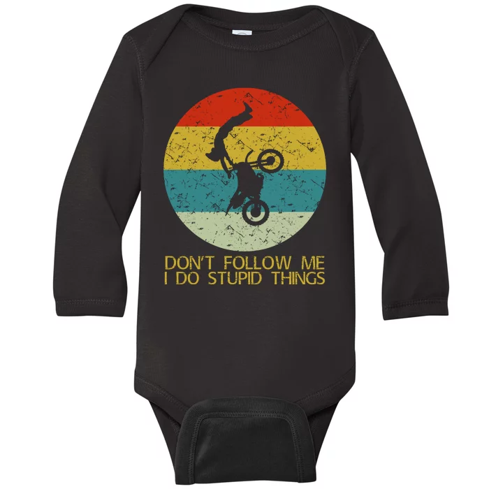 Dont Follow Me I Do Stupid Things Baby Long Sleeve Bodysuit