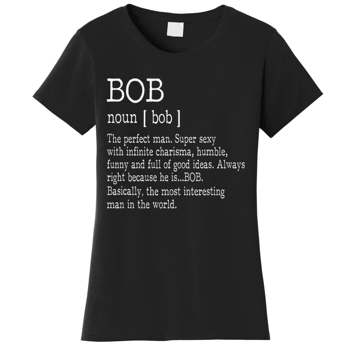 Definition First Name Bob Women's T-Shirt