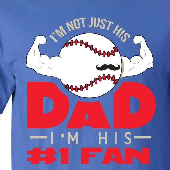 Dad Father Number One Fan Family Baseball Great Gift Tall T-Shirt