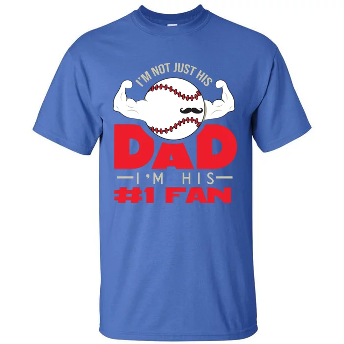 Dad Father Number One Fan Family Baseball Great Gift Tall T-Shirt