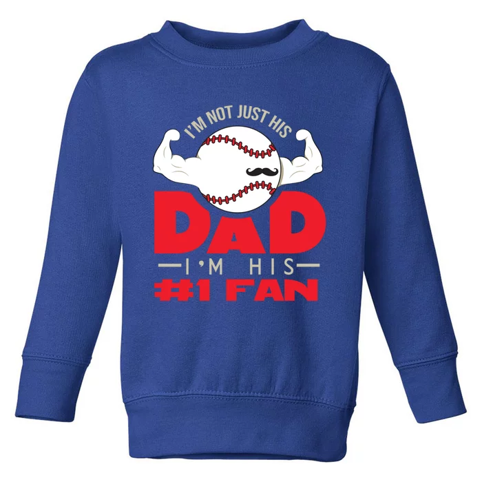 Dad Father Number One Fan Family Baseball Great Gift Toddler Sweatshirt