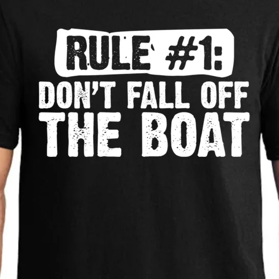 Dont Fall Off The Boat Cruise Sailing Captains Gift Pajama Set