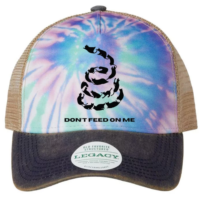 DonT Feed On Me Cats Legacy Tie Dye Trucker Hat