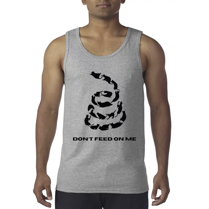 DonT Feed On Me Cats Tank Top