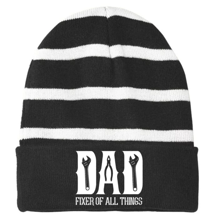 Dad Fixer Of All Things Funny Tools Dad Gifts Striped Beanie with Solid Band