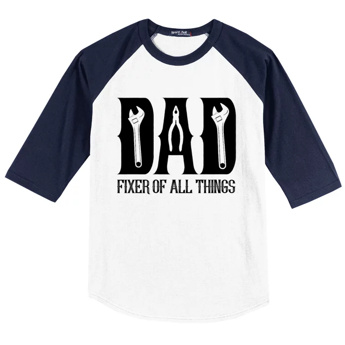 Dad Fixer Of All Things Funny Tools Dad Gifts Baseball Sleeve Shirt