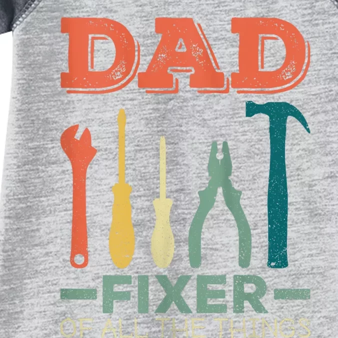 Dad Fixer Of All Things Dad Fixer Of All The Things Infant Baby Jersey Bodysuit