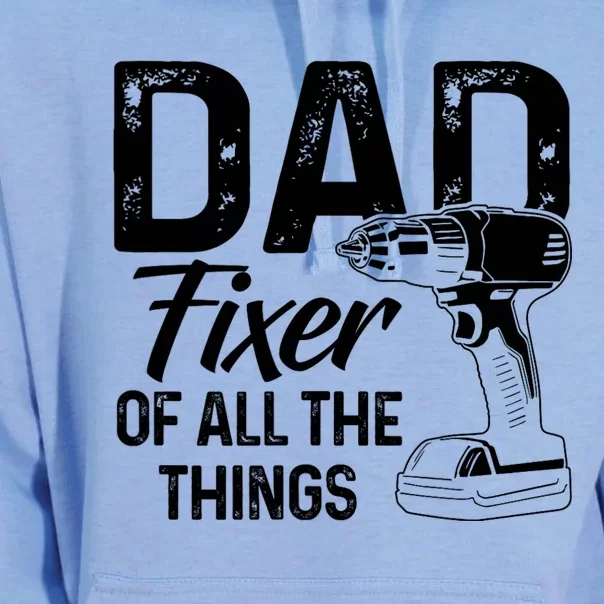 Dad Fixer Of All The Things Dad Fixer Of All Things Unisex Surf Hoodie