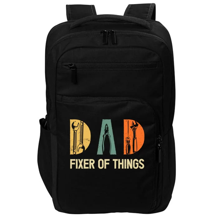 Dad Fixer Of The Things Funny Dad Craftsman Impact Tech Backpack