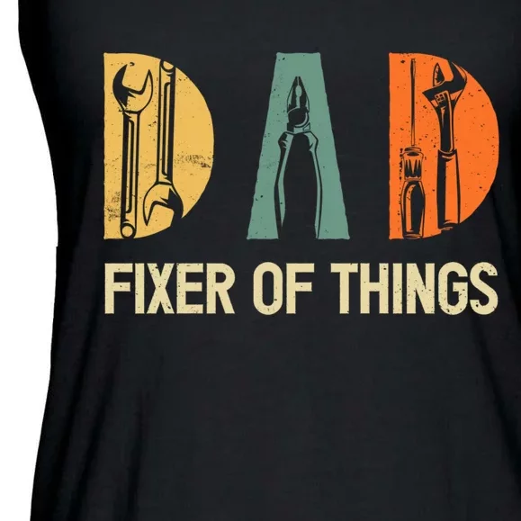 Dad Fixer Of The Things Funny Dad Craftsman Ladies Essential Flowy Tank