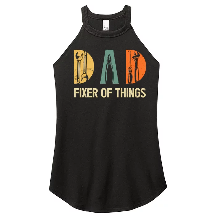 Dad Fixer Of The Things Funny Dad Craftsman Women’s Perfect Tri Rocker Tank