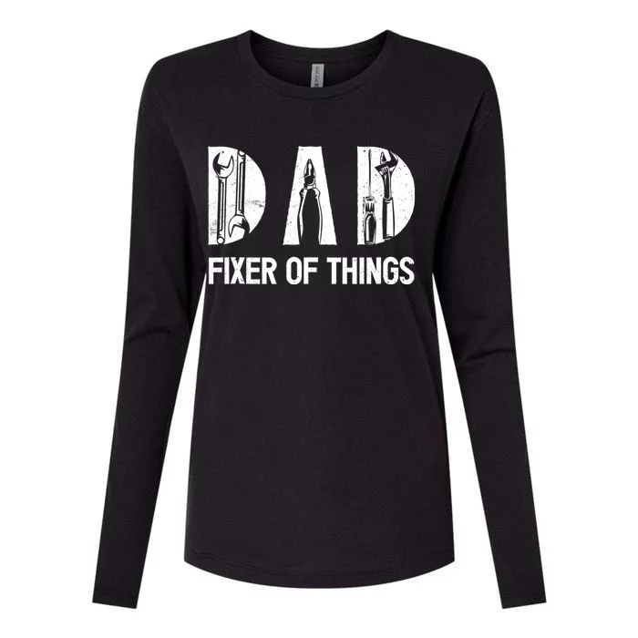 Dad Fixer Of The Things Funny Dad Craftsman Womens Cotton Relaxed Long Sleeve T-Shirt