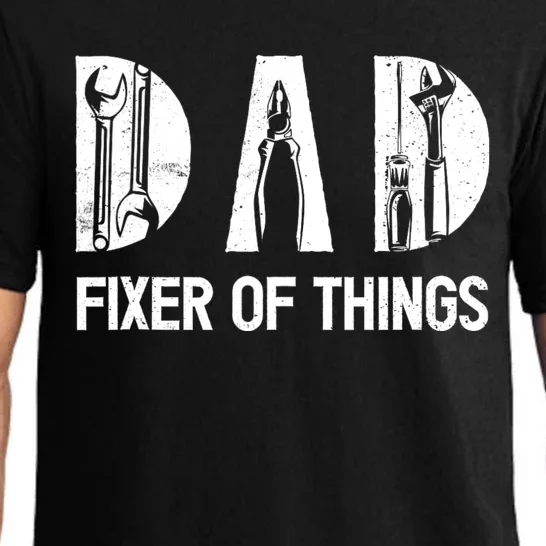 Dad Fixer Of The Things Funny Dad Craftsman Pajama Set